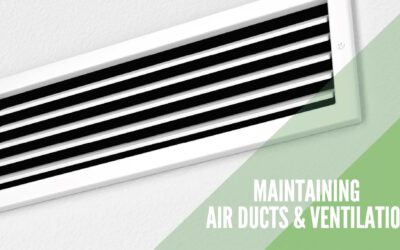 Tips for maintaining air ducts and ventilation